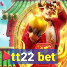 tt22 bet